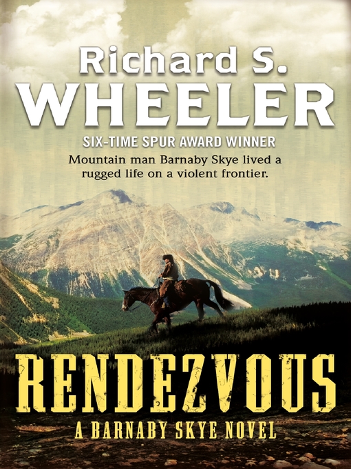Title details for Rendezvous by Richard S. Wheeler - Available